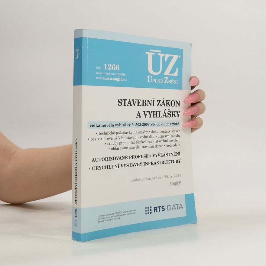 Kolektiv autorů Stavební zákon, vyhlášky a další předpisy. ÚZ č. 1266