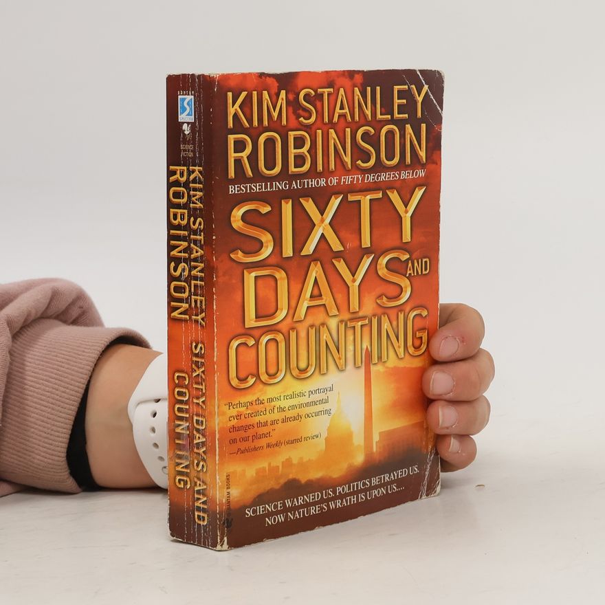 Kim Stanley Robinson Sixty Days and Counting