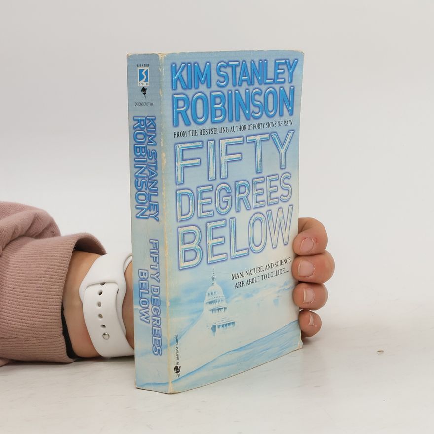 Kim Stanley Robinson Fifty Degrees Below