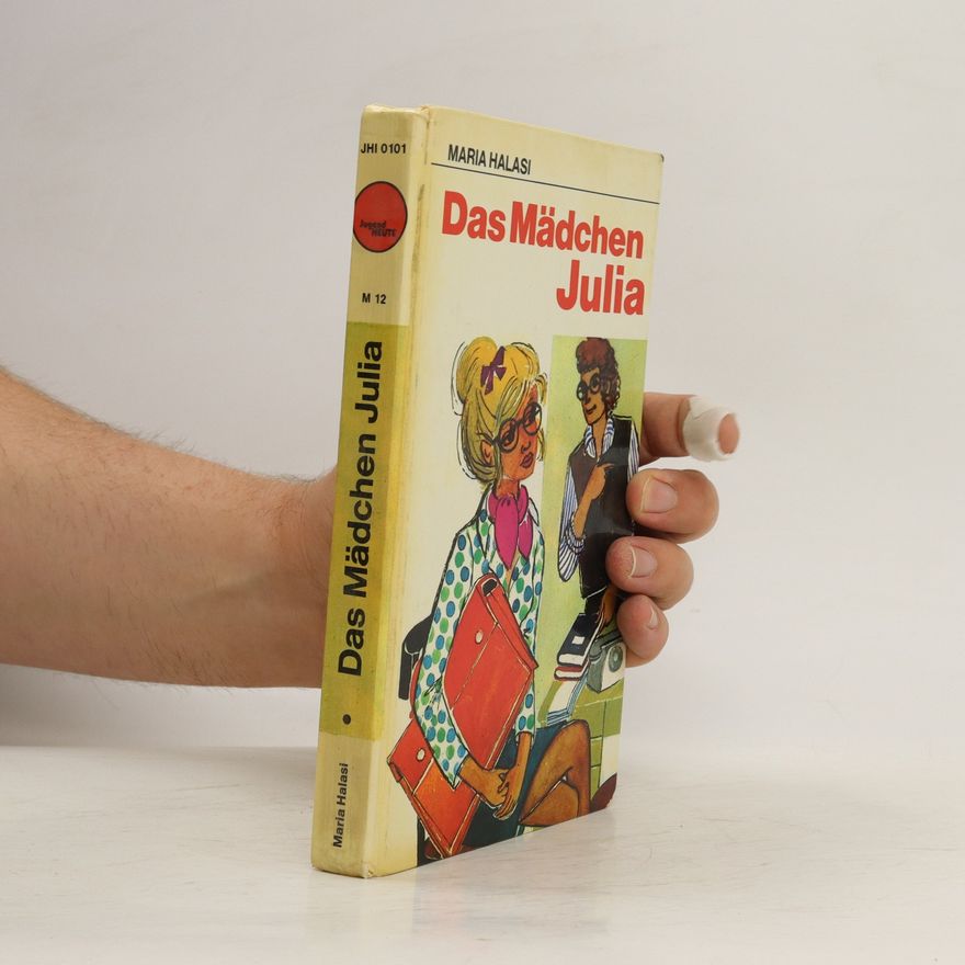 Mária Halasi Das Mädchen Julia