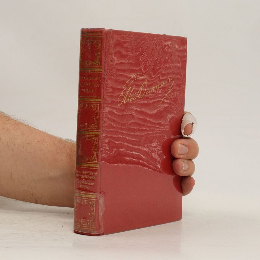 Alexandre Dumas der Ältere Dumas Werke. Der Chevalier von Maison-Rouge. Die schwarze Tulpe