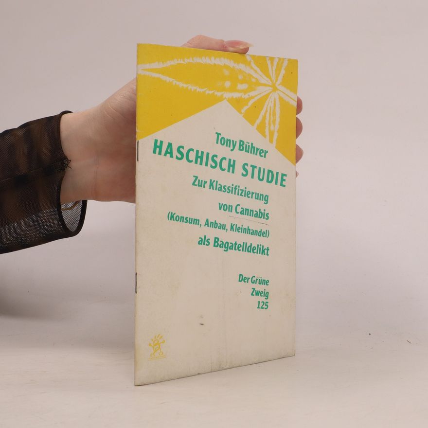 Tony Bührer Haschisch-Studie
