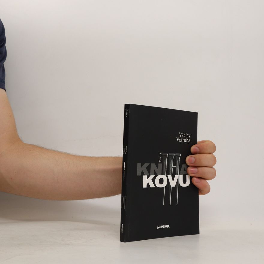 Václav Vodruba Kniha kovu. Část 3 - heavy metal