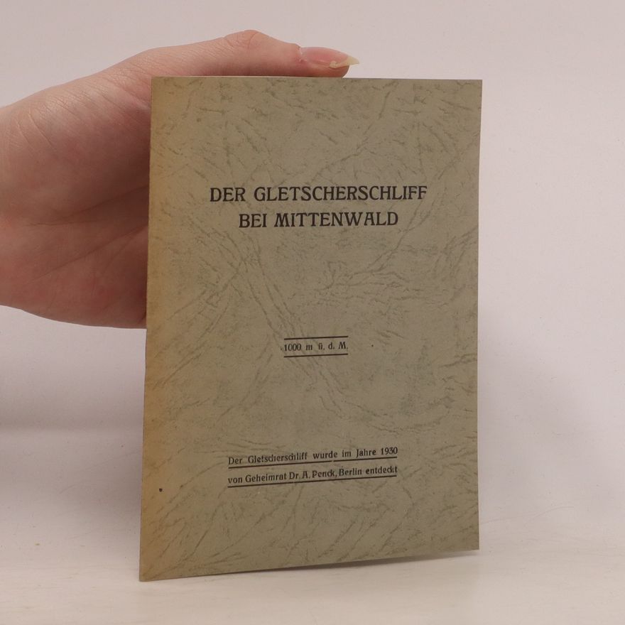 Autorenkollektiv Der Gletscherschliff bei Mittenwald