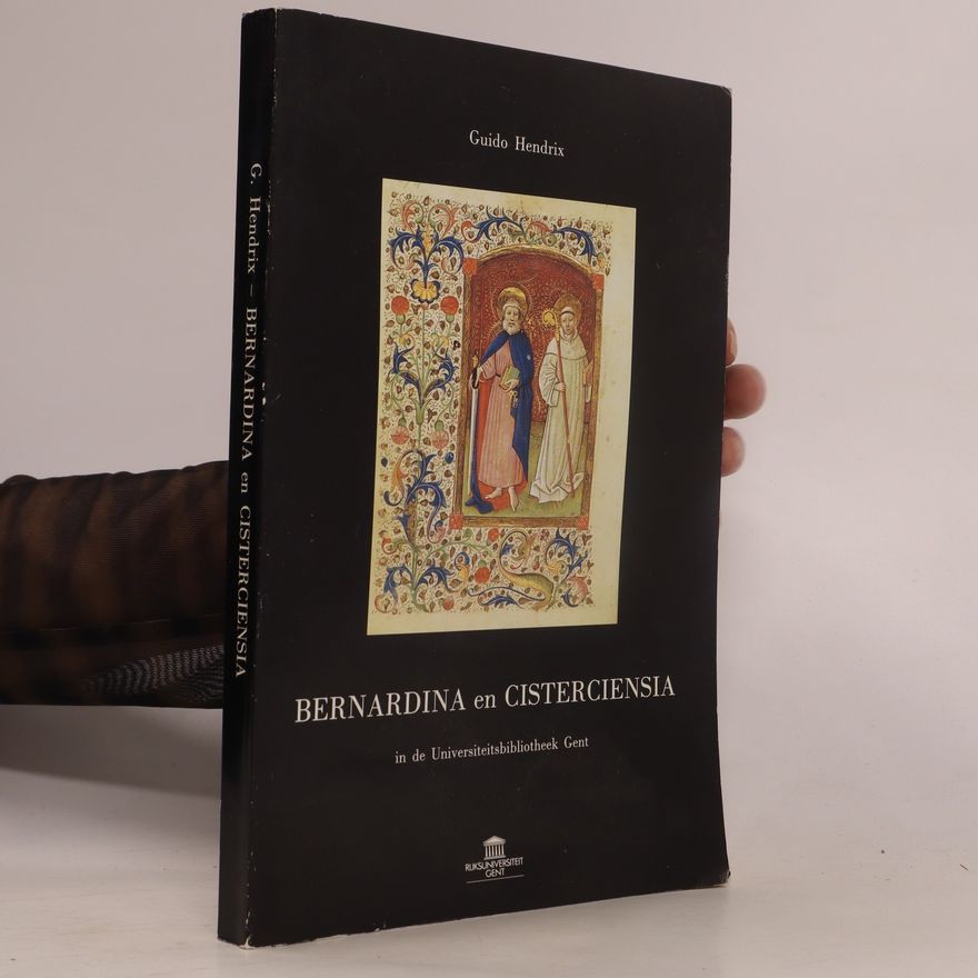 Guido Hendrix Bernardina en Cisterciensia in de Universiteitsbibliotheek