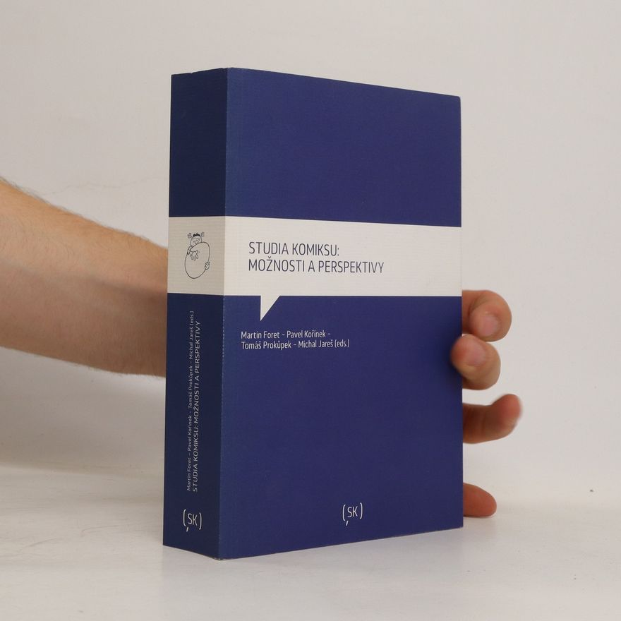 Kolektiv autorů Studia komiksu: možnosti a perspektivy