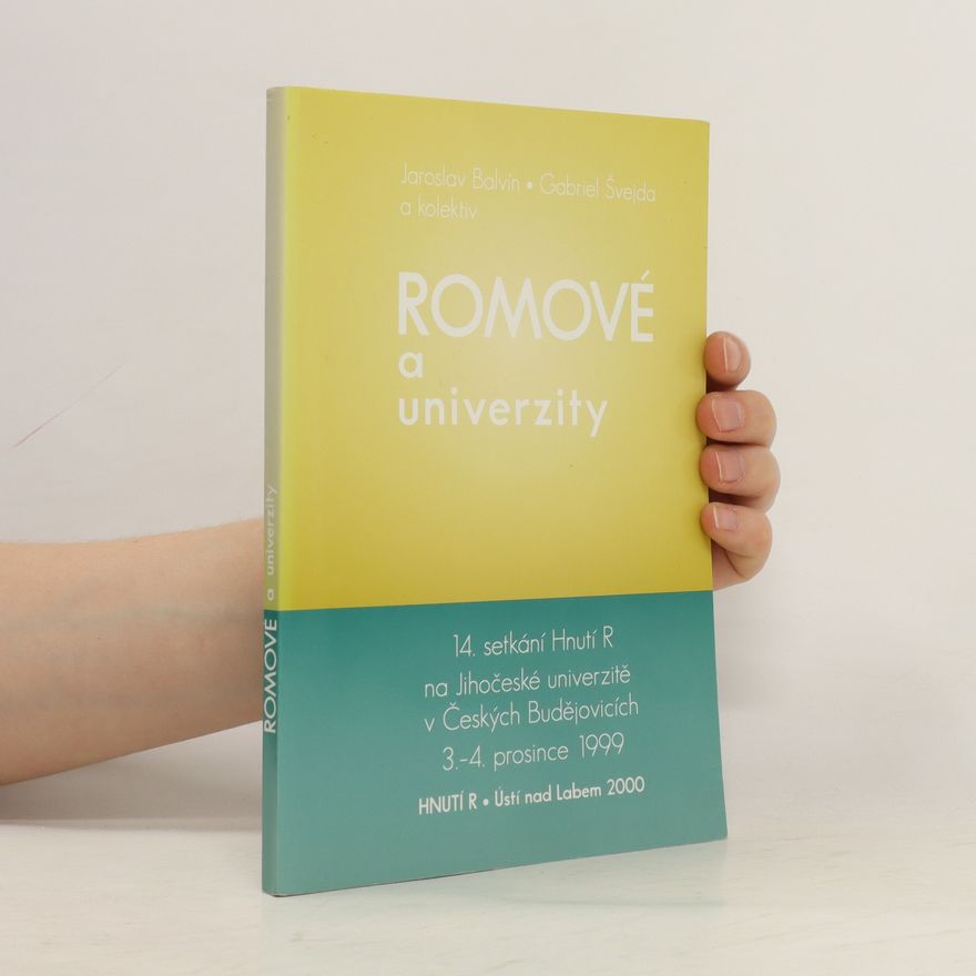 Jaroslav Balvín Romové a univerzity