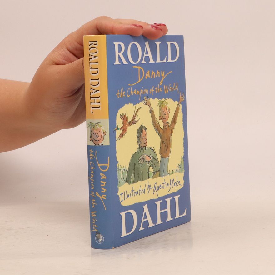 Roald Dahl Danny the Champion of the World