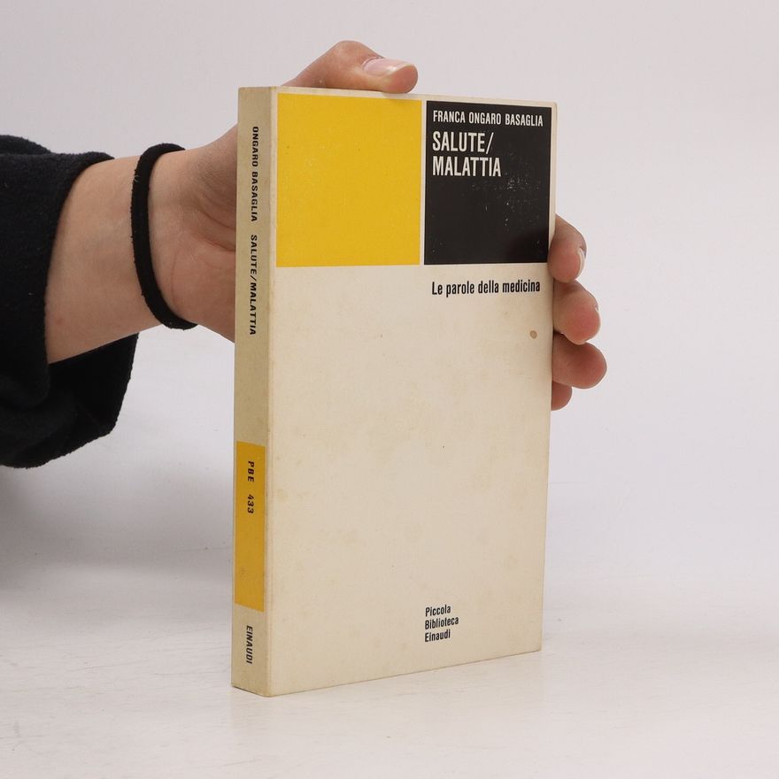Franca Ongaro Basaglia Salute/malattia