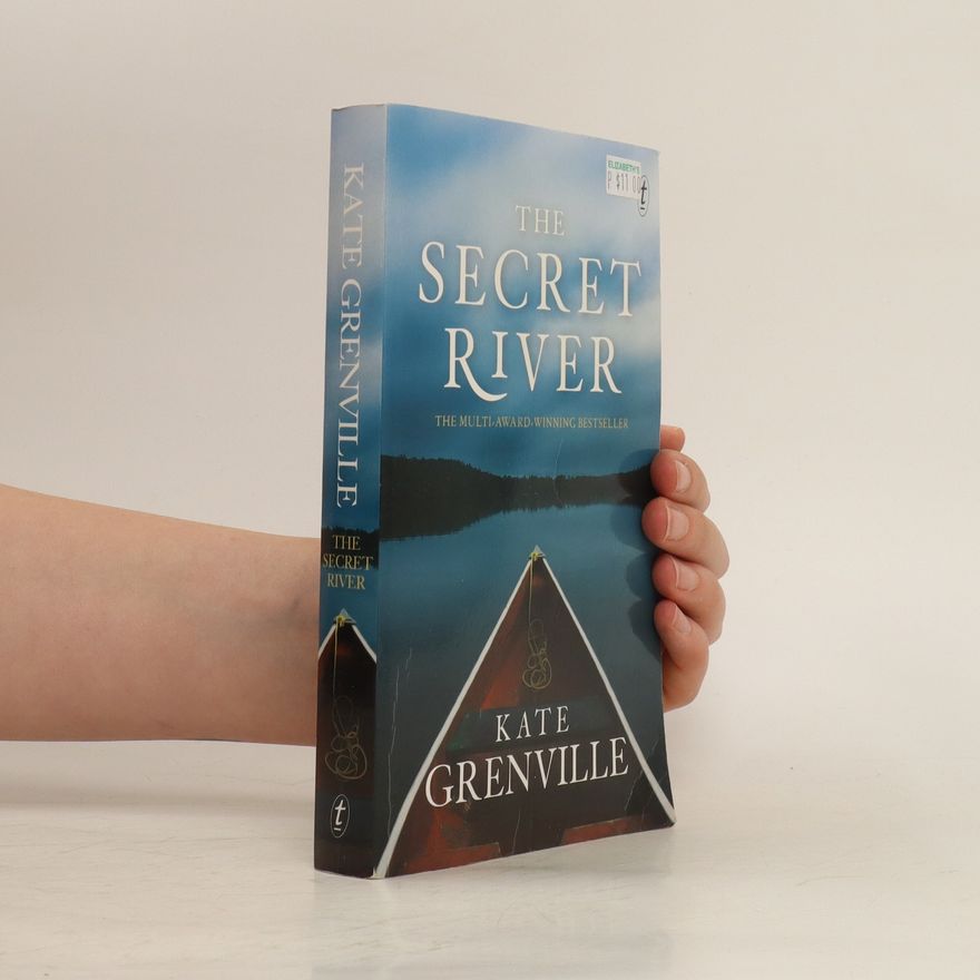 Kate Grenville Searching for the Secret River