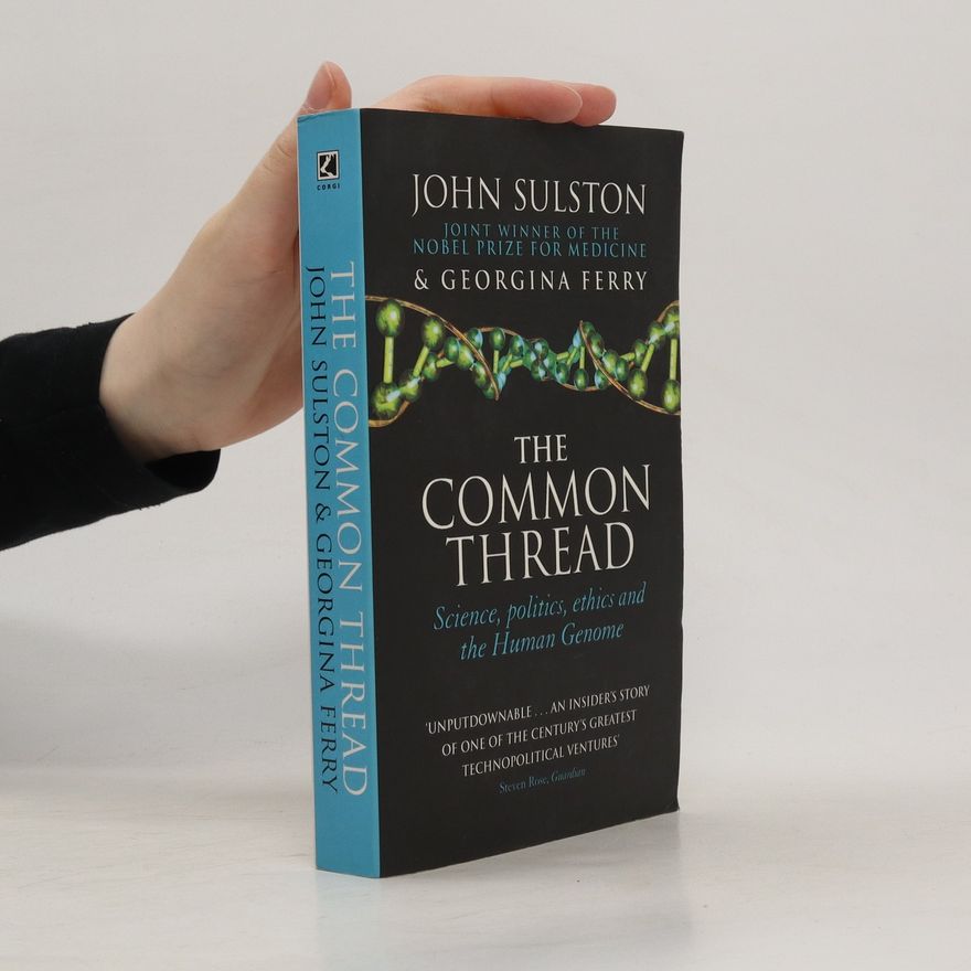 John Sulston The Common Thread
