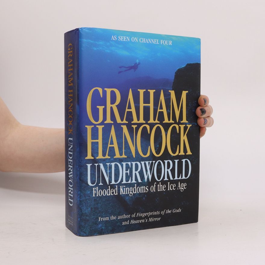Graham Hancock Underworld