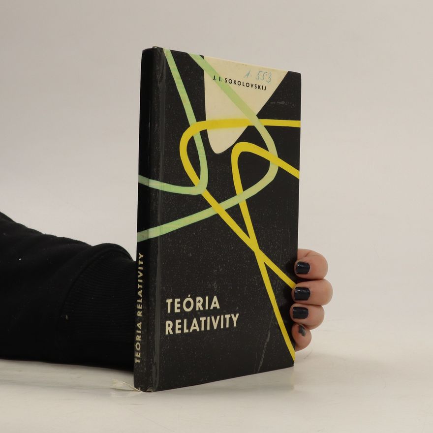 Jurij Iosifovič Sokolovskij Teória relativity