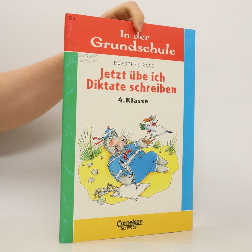 Autorenkollektiv Jetzt übe ich Diktate schreiben