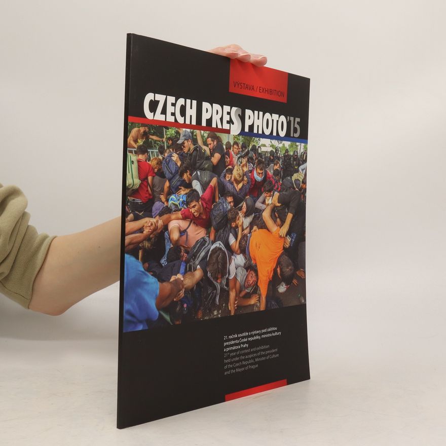 Autorenkollektiv Czech Press Photo '15