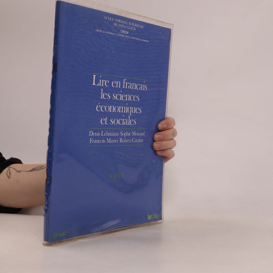 Various authors Lire en francais les sciences économiques et sociales