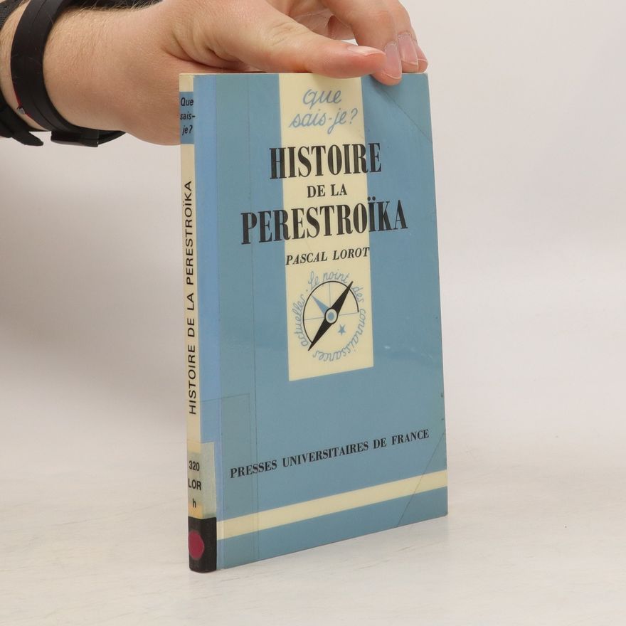 Pascal Lorot Histoire de la perestroïka