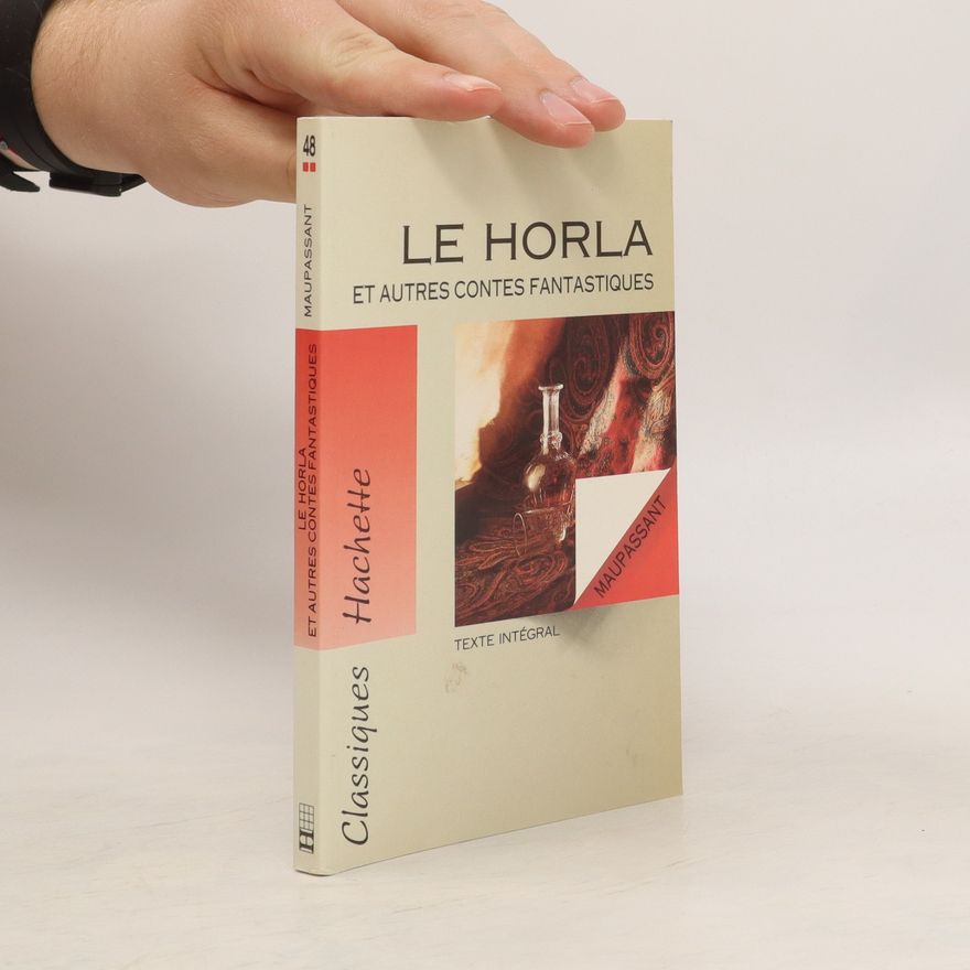 Guy de Maupassant Le Horla