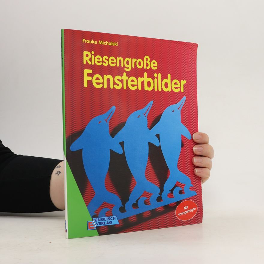 Autorenkollektiv Riesengrosse Fensterbilder