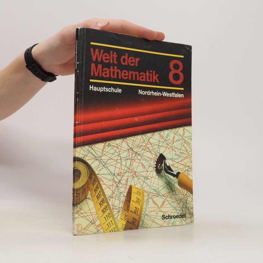 Autorenkollektiv Welt der Mathematik - Mathematisches Unterrichtswerk für Hauptschulen in Nordrhein-Westfalen