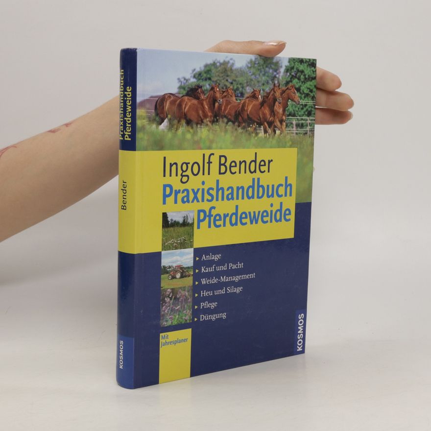 Ingolf Bender Praxishandbuch Pferdeweide