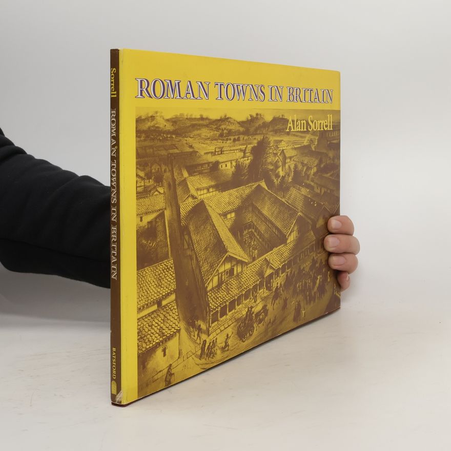 Alan Sorrell Roman Towns in Britain