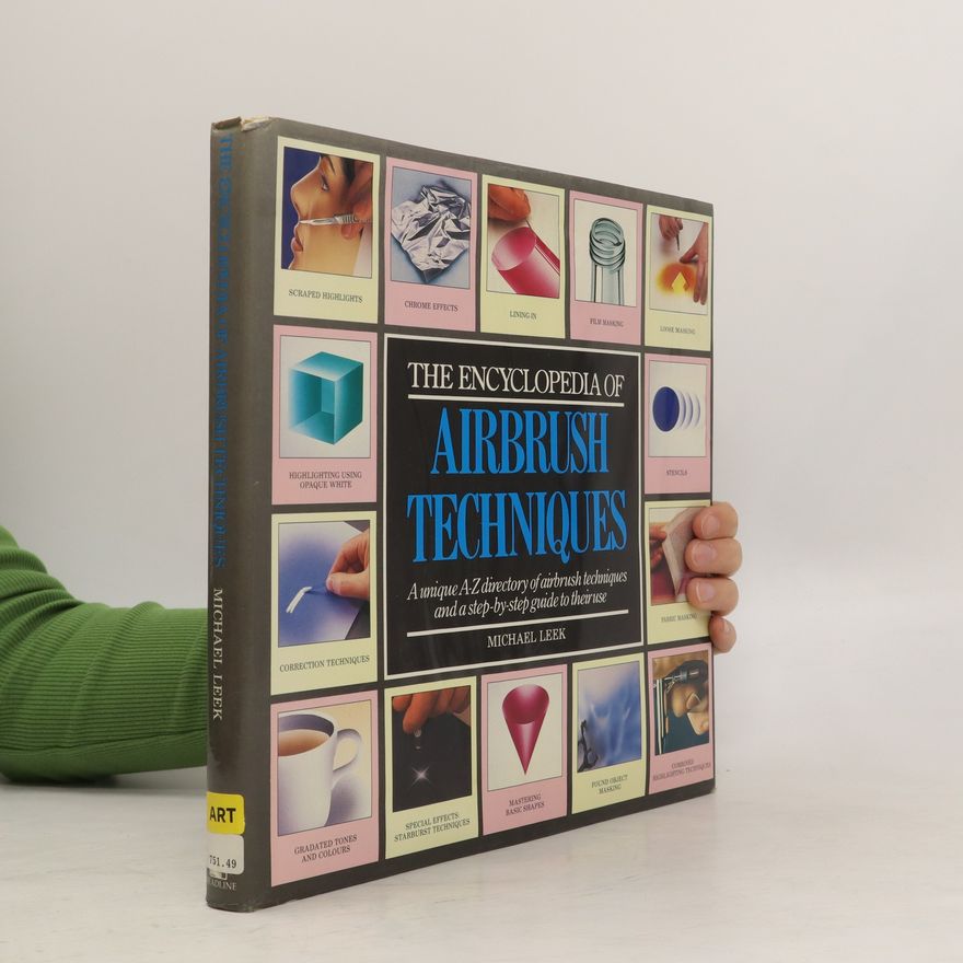 Michael Leek The Encyclopedia of Airbrushing Techniques