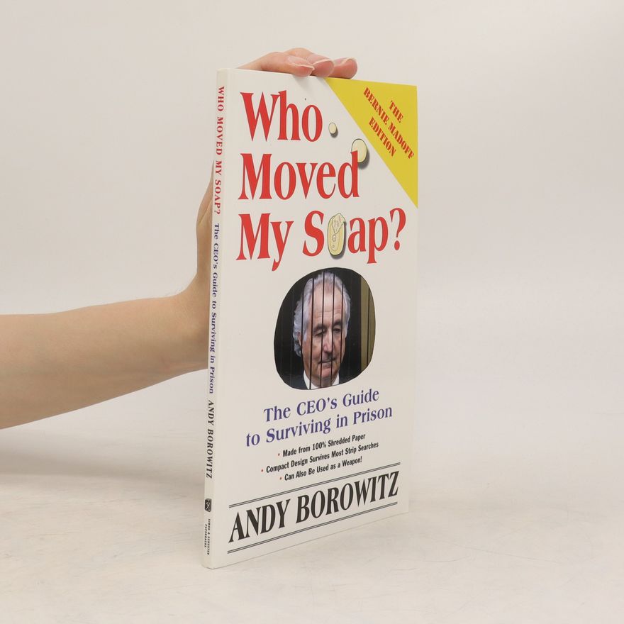 Andy Borowitz Who Moved My Soap?