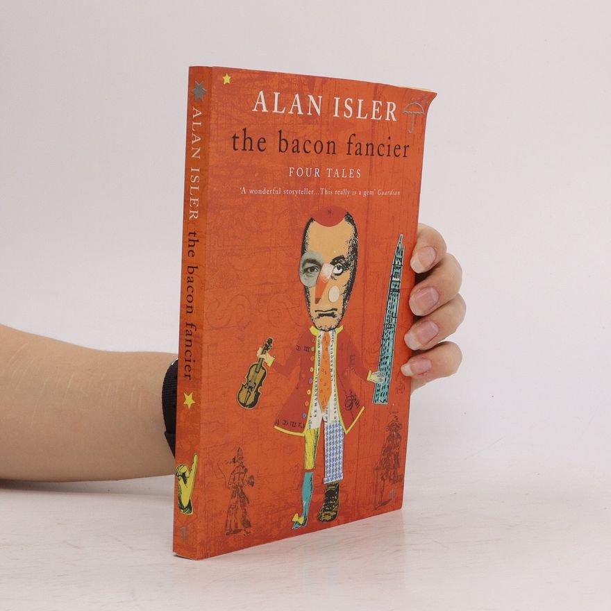 Alan Isler The Bacon Fancier