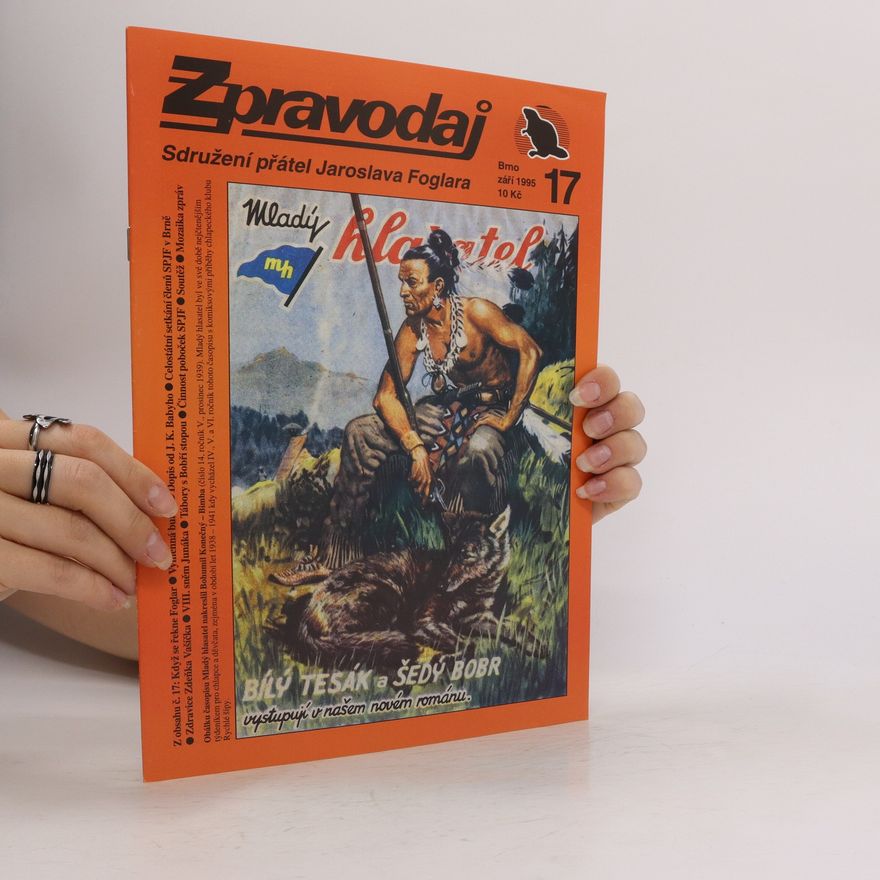Various authors Zpravodaj Sdružení přátel Jaroslava Foglara 17/1995