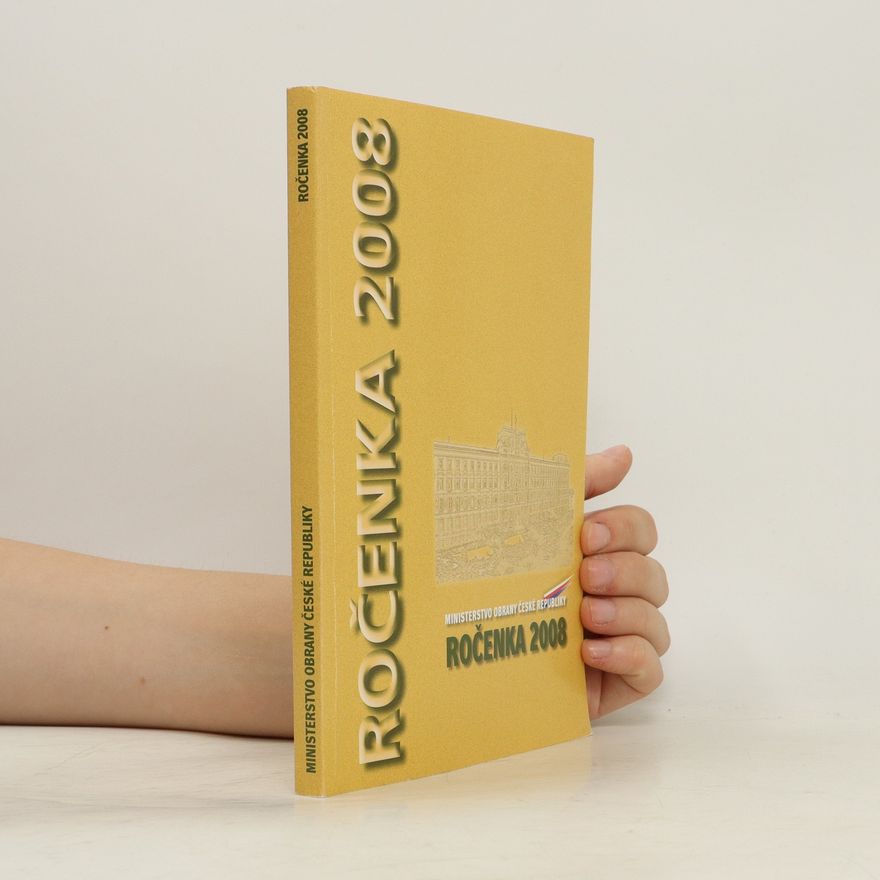 Česko Ročenka 2008 : Ministerstvo obrany České republiky Ministerstvo obrany České republiky