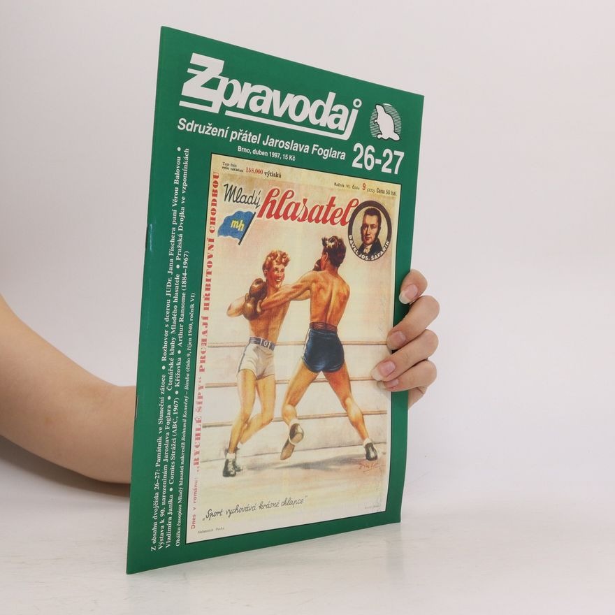 Autorenkollektiv Zpravodaj. Sdružení přátel Jaroslava Foglara 26–27. 4/1997