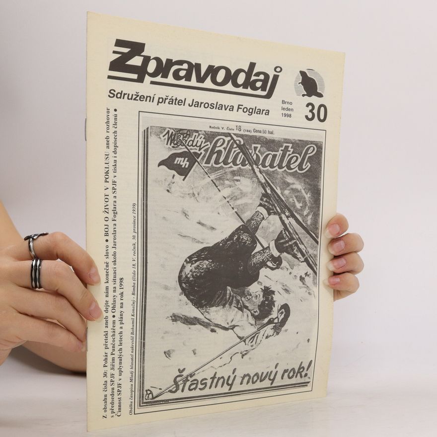 Autorenkollektiv Zpravodaj č. 30. Sdružení přátel Jaroslava Foglara 01/1998