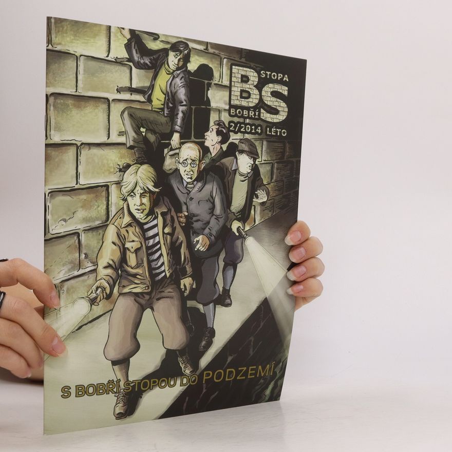 Autorenkollektiv Bobří stopa 2/2014. S bobří stopou do podzemí