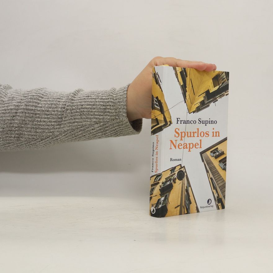 Franco Supino Spurlos in Neapel