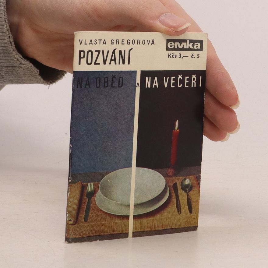 Vlasta Gregorová Pozvání na oběd a na večeři