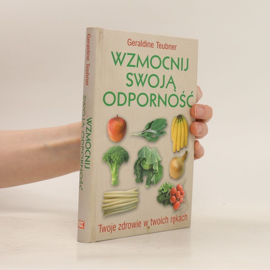 Géraldine Teubner Wzmocnij swoją odporność