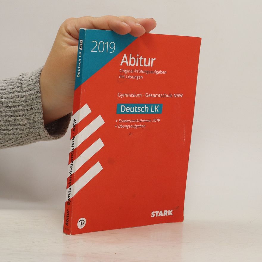 Autorenkollektiv Abiturprüfung Nordrhein-Westfalen 2019 - Deutsch LK