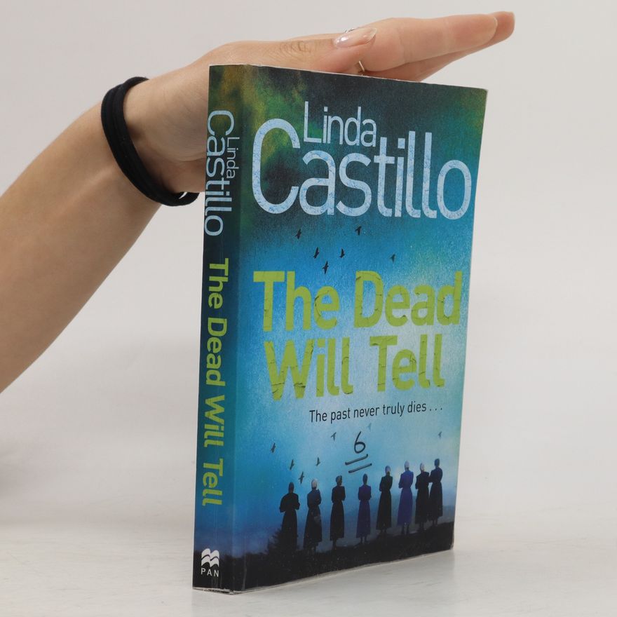 Linda Castillo The Dead Will Tell