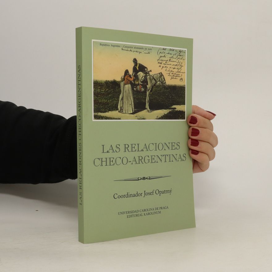 Josef Opatrný Las relaciones checo-argentinas