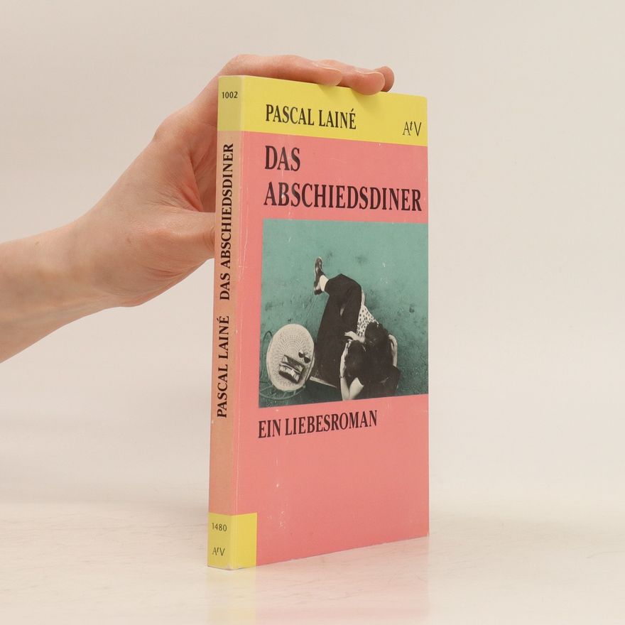 Pascal Lainé Das Abschiedsdiner