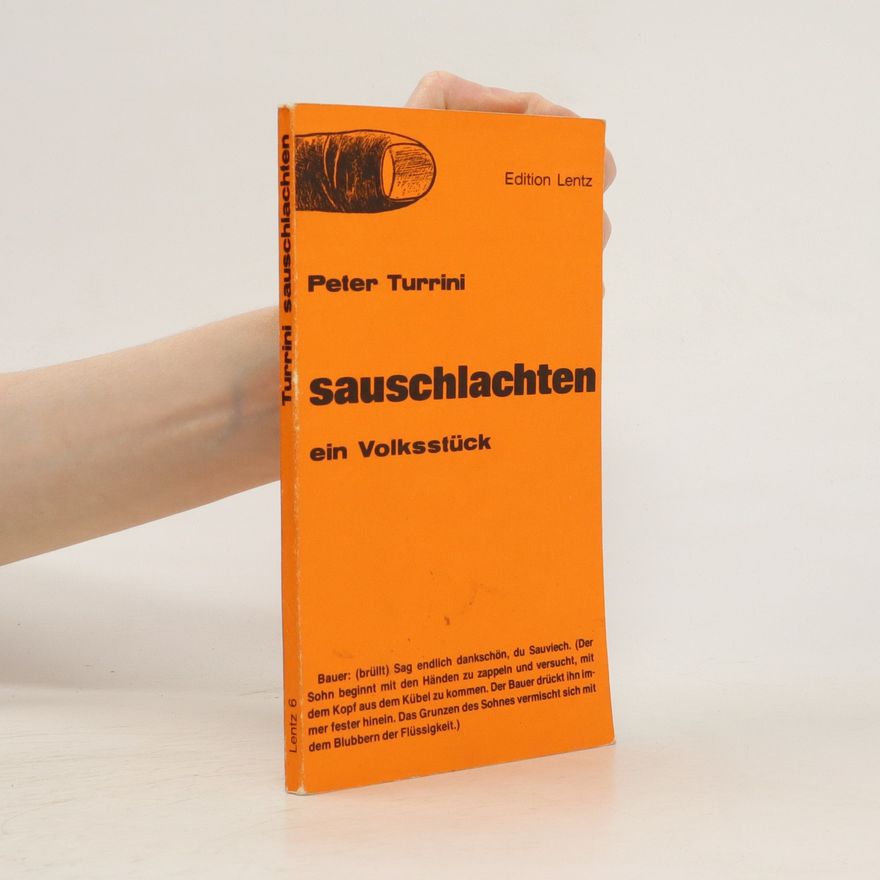 Peter Turrini Sauschlachten