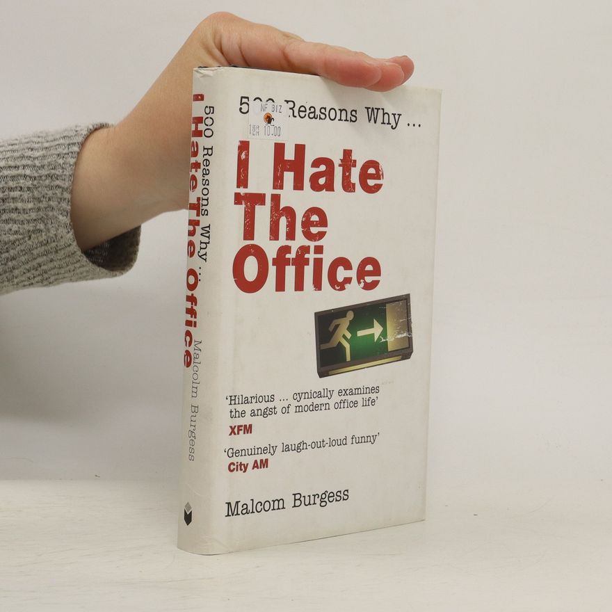 Malcolm Burgess I Hate the Office