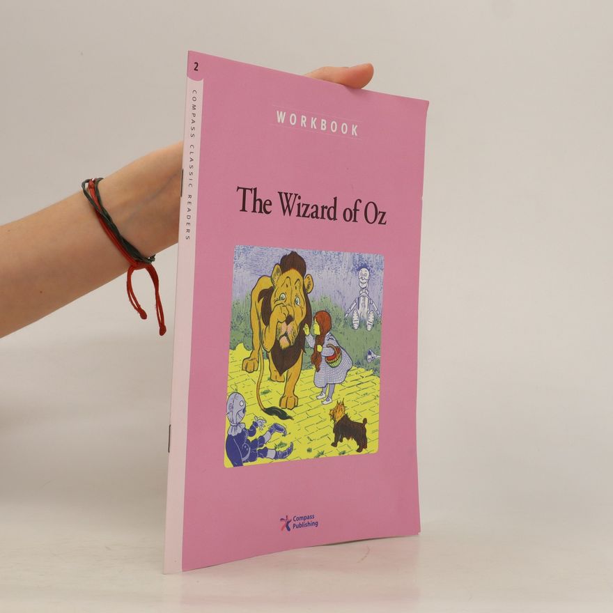 Various authors The Wizard of Oz. Workbook