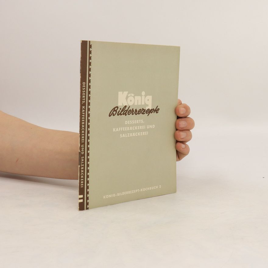 Kolektiv autorů König Bilderrezept kochbuch 2