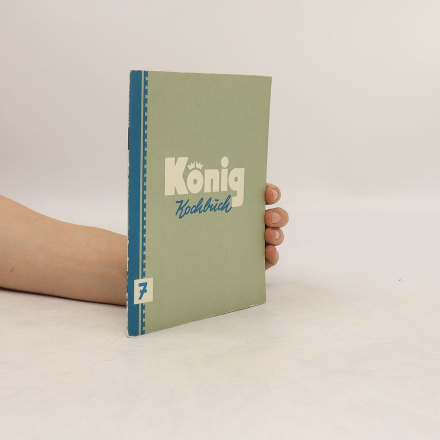 Kolektiv autorů König Kochbüch 7