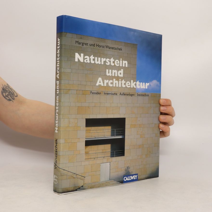 Margret Wanetschek Naturstein und Architektur
