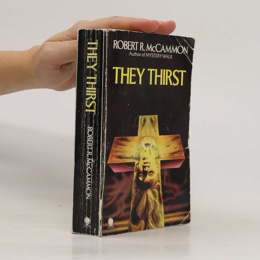 Robert McCammon They Thirst