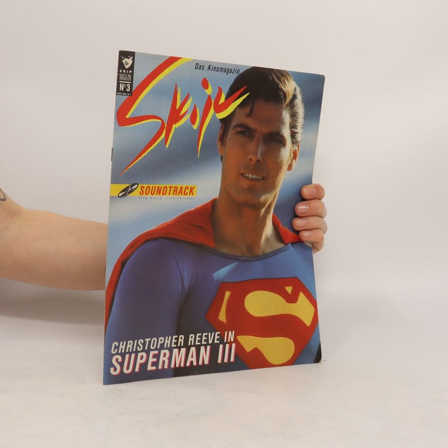 Autorenkollektiv Das Kinomagazin Skip märz 1984/10 S. Christopher Reeve in Superman III