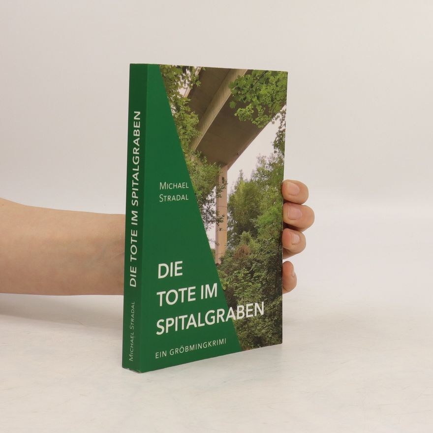 Michael Stradal Die Tote im Spitalgraben